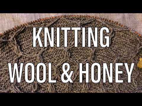 Knitting Andrea Mowry’s Wool & Honey | THREAD TO MEND | knitting podcast - episode 75
