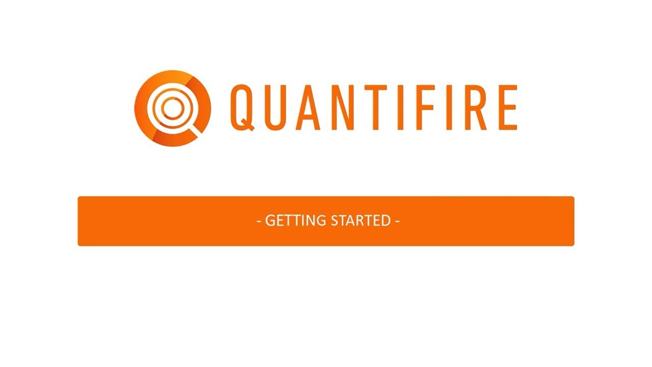 Quantifire - Getting Started