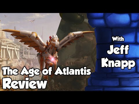 he Age of Atlantis Review - with Jeff Knapp