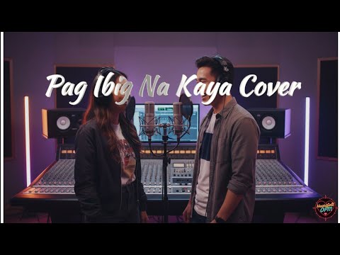 Pag Ibig Na Kaya - AI Cover