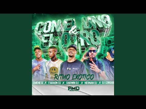 CON EL UNO Y EL OTRO (RITMO EXOTICO) (HERNAN DJ, EMEHESE, DARWIN DJ & FARAON DJ Remix)