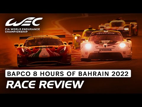 RACE REVIEW | 2022 BAPCO 8 Hours of Bahrain | FIA WEC