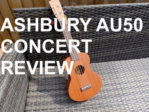 Got A Ukulele Reviews - Ashbury AU50 Concert