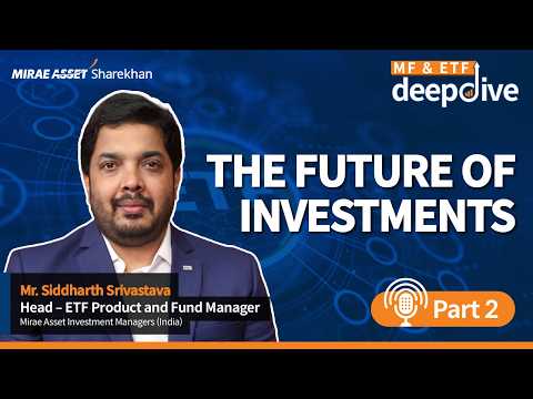 Global ETFs and the Future of Passive Investing | MF & ETF Deep Dive