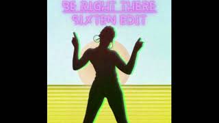 Diplo &amp; Sleepy Tom - Be Right There (Sixten Edit)