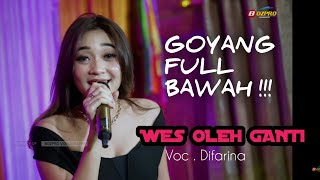 Download lagu DIFARINA INDRA :: GOYANG SAMPAI BAWAH :: WES OLEH GANTI PRINGGONDANI MAK KETOTOR mp3