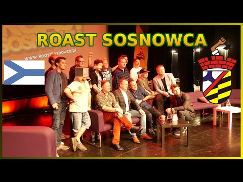 Roast Sosnowca - Pan Pawłowski, Skiba, Bilguun, Chwytak, prezydent i inni - całość na live.roasty.pl