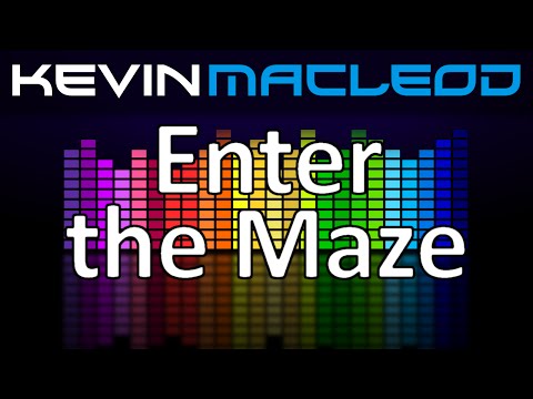 Kevin MacLeod: Enter the Maze
