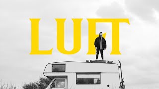 Luft Music Video