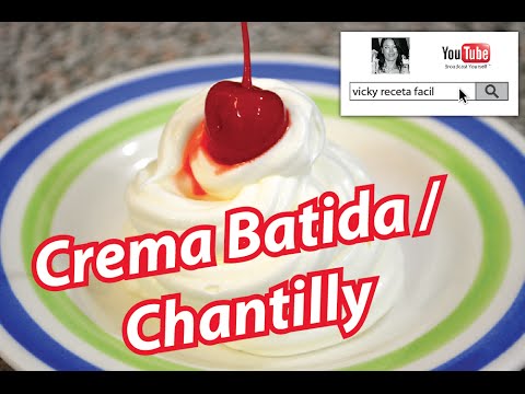Cómo hacer Crema Chantilly | Crema Batida | Nata Montada