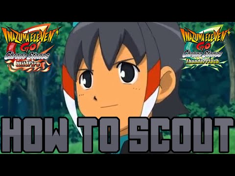 Inazuma Eleven GO Chrono Stones Thunderflash/Wildfire: How To Scout Tezcat