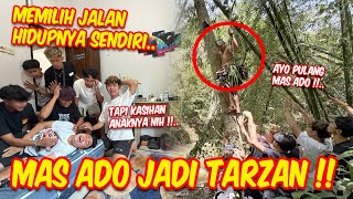 Download lagu CHOOSE TO LIVE IN THE JUNGLE & LEAVE FAMILY!! Mas Ado is now Tarzan mp3