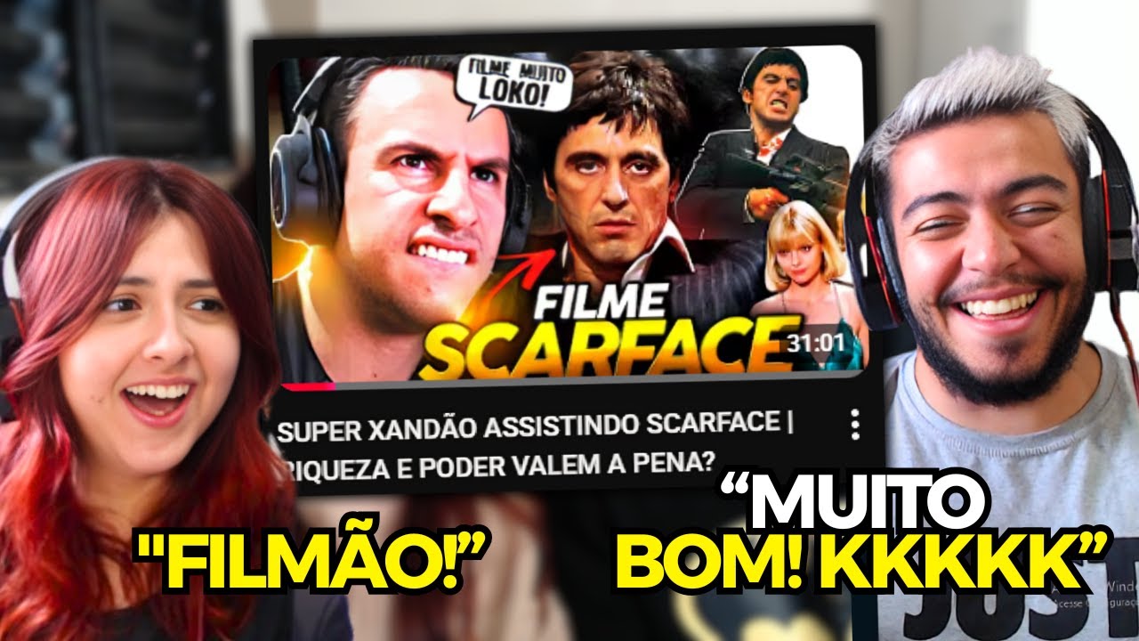 SUPER XANDÃO ASSISTINDO SCARFACE | RIQUEZA E PODER VALEM A PENA? | REACT