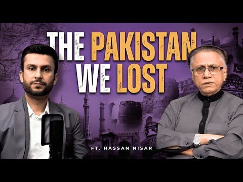 Who Remembers the Pakistan We Lost? | Golden Years of Pakistan | Hassan Nisar |