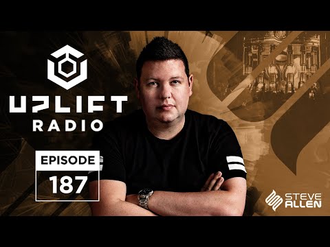 Steve Allen Pres Uplift Epsiode 187
