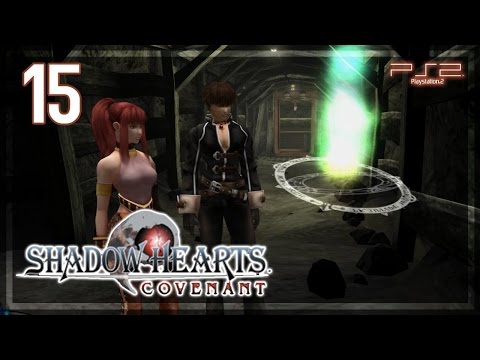 Shadow Hearts ： Covenant 【PS2】 No Commentary Playthrough │ #15