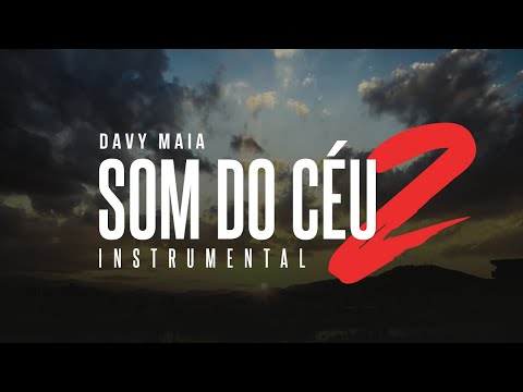 Davy Maia - Som do Céu 2 | Instrumental
