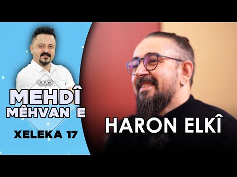 Mehdî Mêhvane - Haron Elkî | مەهدی مێهڤانە - هارۆن ئەلكی
