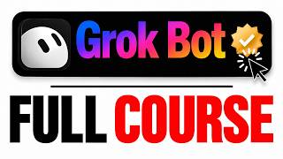 Grok Bot: FREE Course!