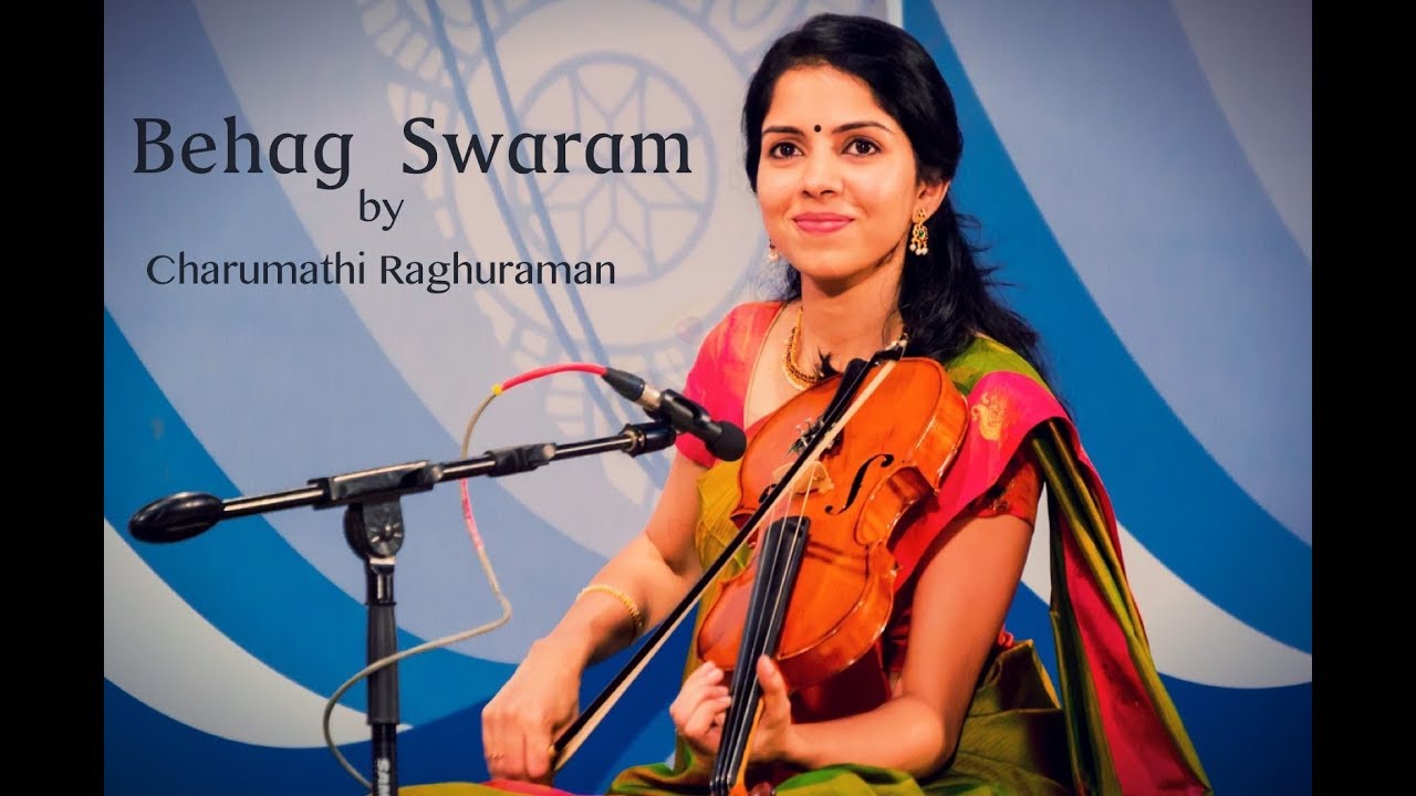 Charumathi Raghuraman | Carnatic Violin | Behag Swaram