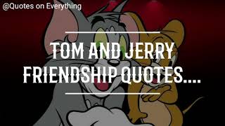 Friendship Quotations  Quotes on Friendship  Tom &