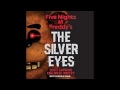 Five Nights At Freddy S The Silver Eyes Audiobook All Chapters