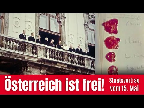 Austria is free! - the State Treaty of May 15, 1955