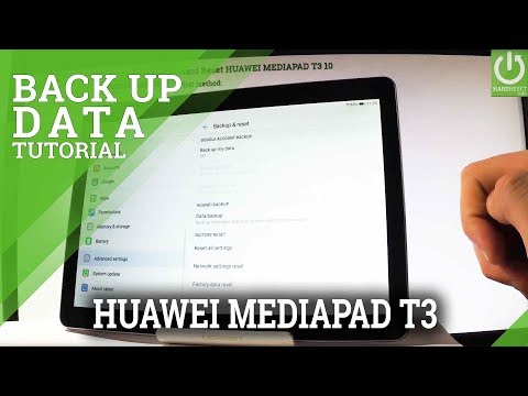 HUAWEI MEDIAPAD T3 BACKUP / Enable Google Backup