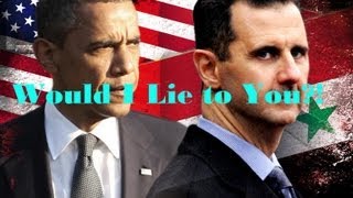 Syria,Iraq,Libya.......Would I Lie to YOU?!#@
