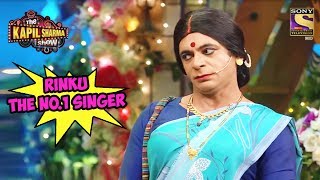 Rinku The No.1 Singer - The Kapil Sharma Show