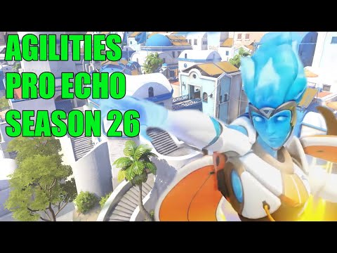 AGILITIES PRO ECHO GAMEPLAY - OVERWATCH SEASON 26