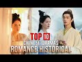 Top 10 Romance Historical Chinese Dramas List 2024 | Chinese Historical Drama Series eng sub
