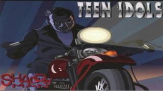 Teen Idols - Shadowman