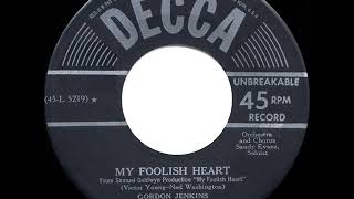 1950 HITS ARCHIVE: My Foolish Heart - Gordon Jenkins (Sandy Evans &amp; chorus, vocal)