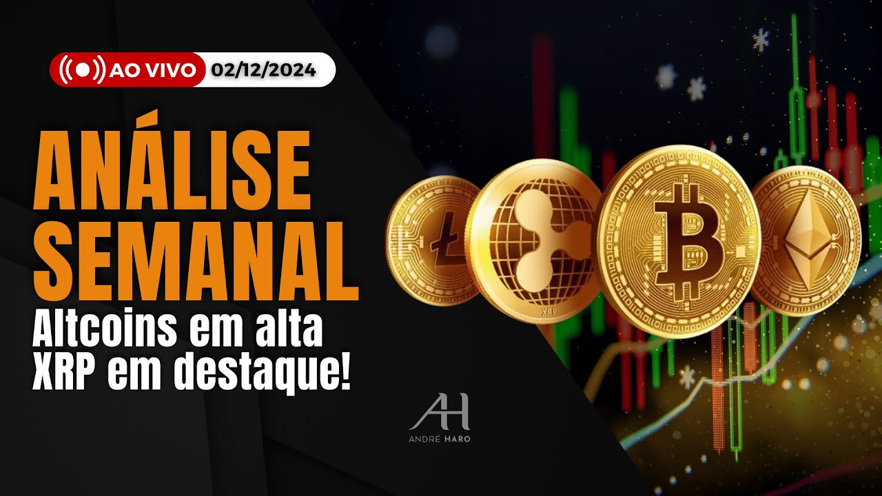 ALTCOINS EM ALTA, XRP EM DESTAQUE! - ANÁLISE SEMANAL - 02/12/24