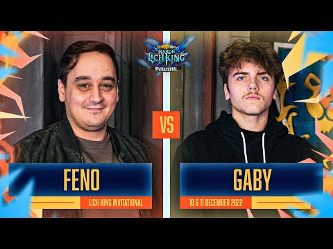 FENO VS GABY [GROUPE A - LICH KING INVITATIONAL]