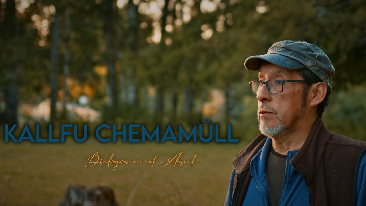 KALLFU CHEMAMÜLL - Dialogues in the blue - Elicura Chihuailaf & Eugenio Salas