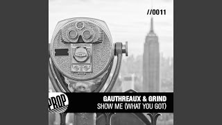 Show Me (What You Got)