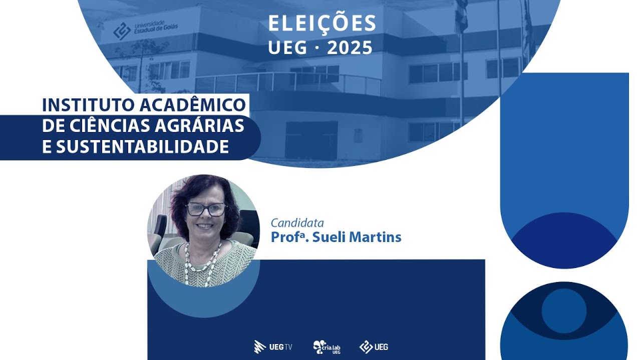 ELEIÇÕES UEG 2025 –  Entrevista com os Candidatos à direção dos I. A. da UEG | Sueli Freitas