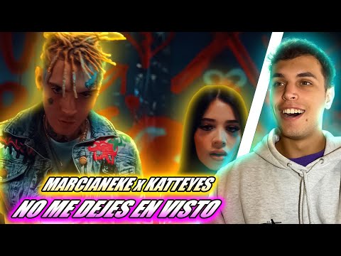(REACCIÓN) Marcianeke, Katteyes - No Me Dejes En Visto [Prod By Donner] (Video Oficial)