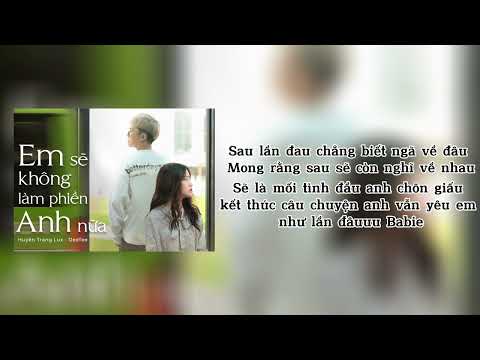 KARAOKE |EM SẼ KHÔNG LÀM PHIỀN ANH NỮA | Huyền Tranng Lux ft Tee
