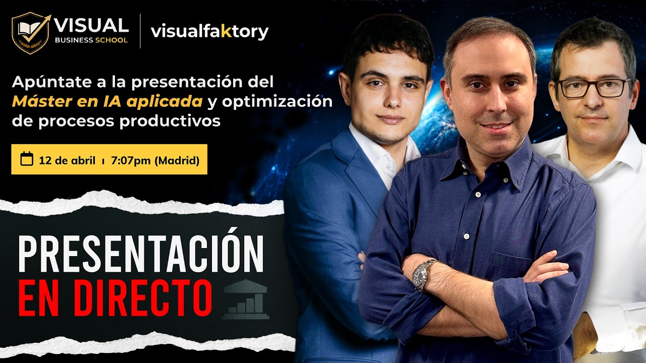 🔴DIRECTO: Presentación del Máster en IA Aplicada y Optimización de Procesos Productivos