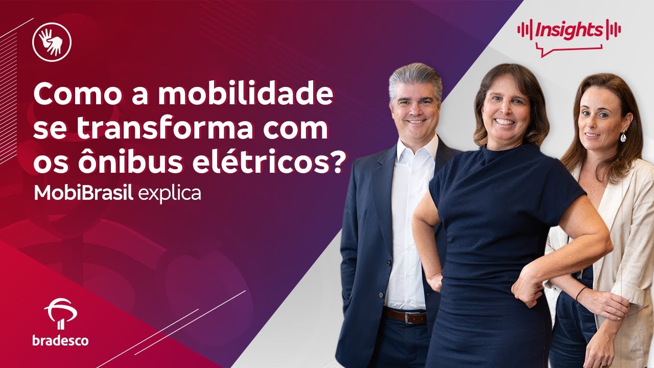 Insights #212 - Como a mobilidade se transforma com os ônibus elétricos? | Conteúdo Acessível