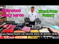Bollywood Saree Direct From Factory Surat Saree Manufacturers