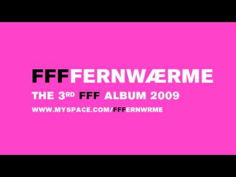 FFF -- FFFFERNWAERME 11 FFFFERNWAERME II