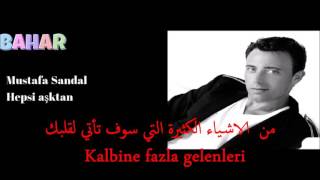 Mustafa sandal Hepsi asktan مترجمة