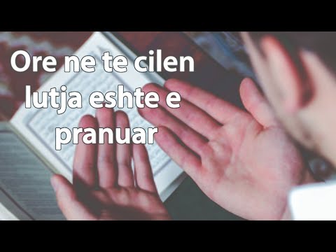 Dita e Xhuma permban nje ore ne te cilen lutja eshte e pranuar