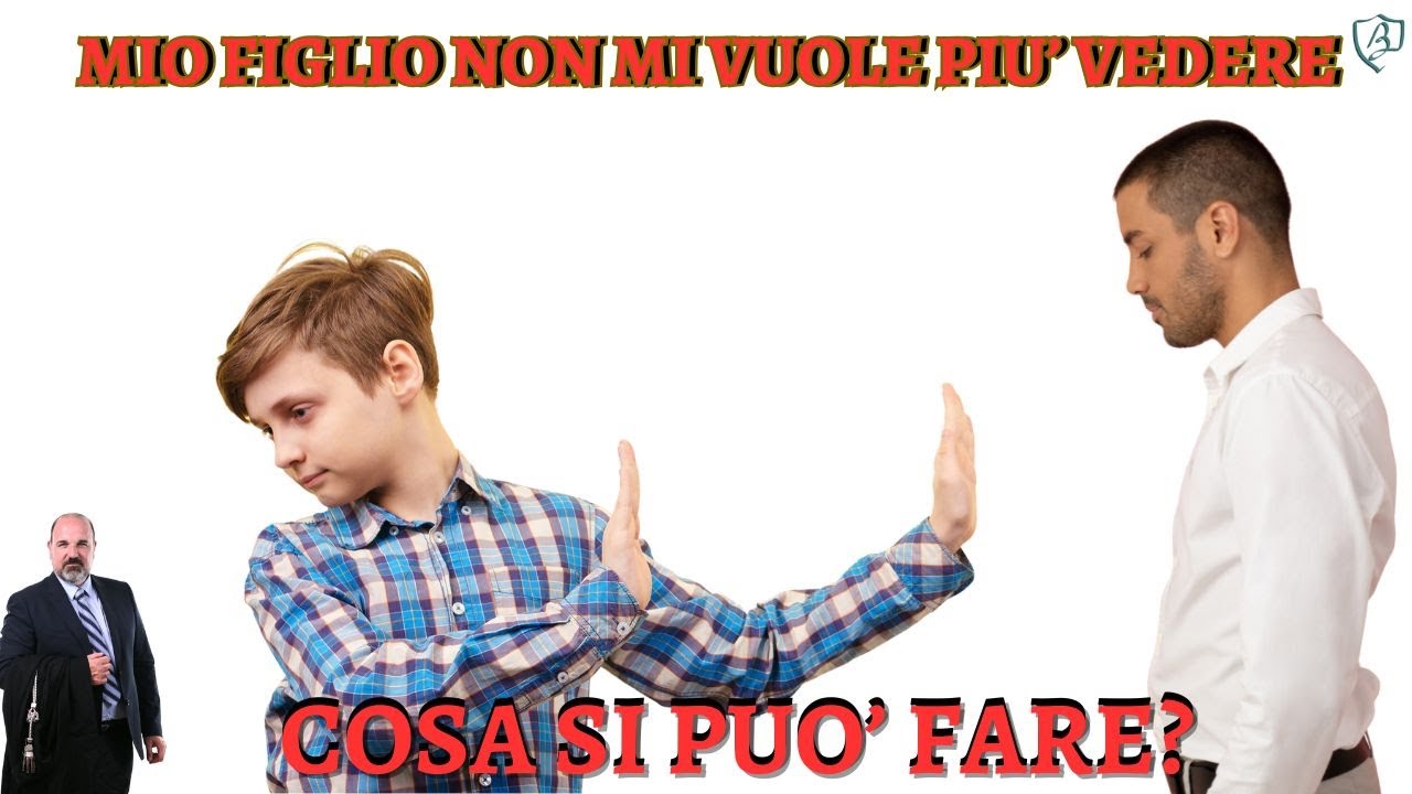 Mio FIGLIO 𝐧𝐨𝐧 𝐦𝐢 𝐯𝐮𝐨𝐥𝐞 𝐩𝐢ù 𝐯𝐞𝐝𝐞𝐫𝐞: cosa posso 𝐅𝐀𝐑𝐄?