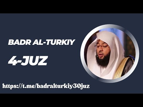 Badr al turkiy - Juz 4 | Badr al turkiy - Para 4