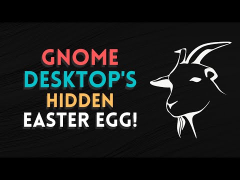 GNOME Desktop’s Hidden Easter Egg